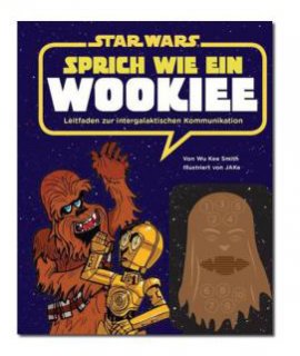 Star Wars - Sprich wie ein Wookiee